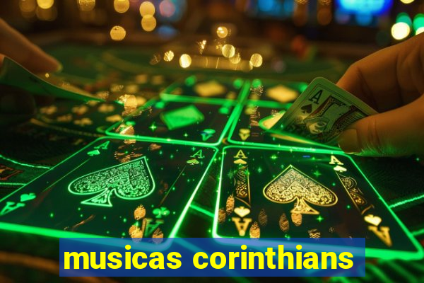 musicas corinthians